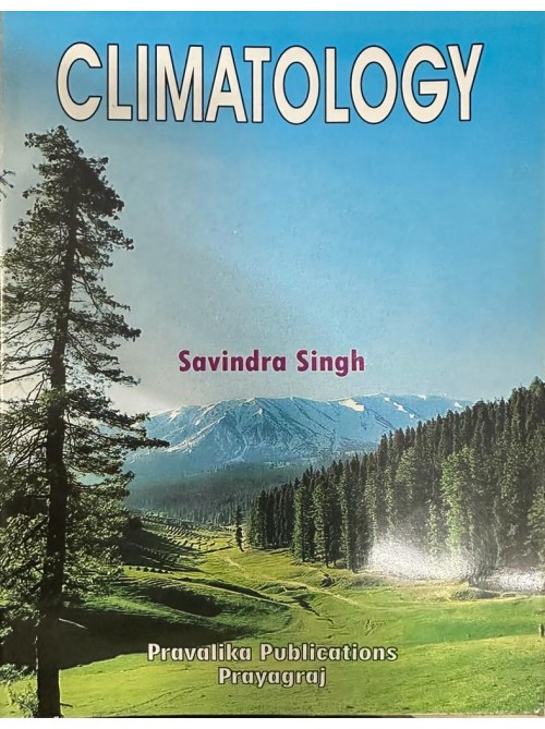 Climatology by savindra Singh on Ashirwad Publication